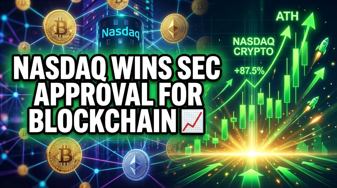 Nasdaq Wins SEC Approval for Blockchain-Based Equities Platform