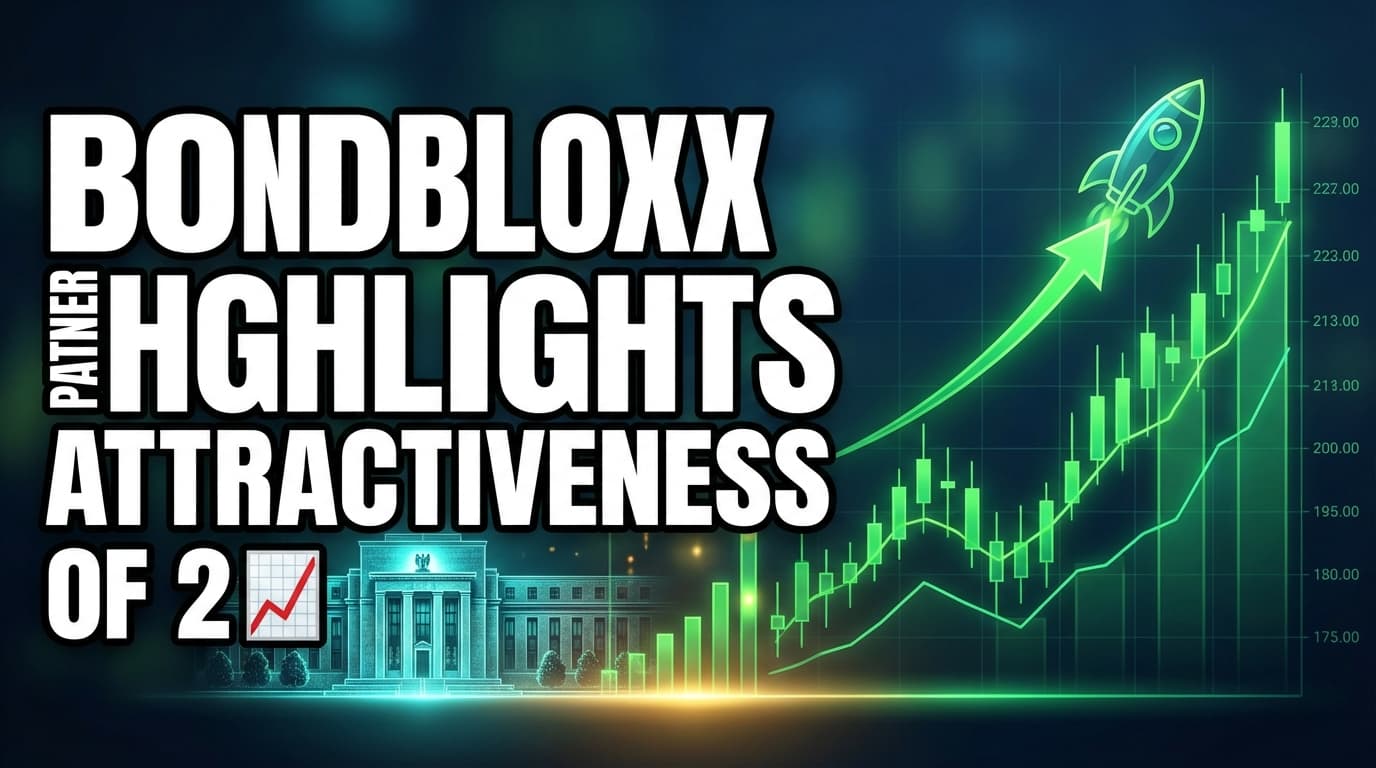 BondBloxx Partner Highlights Attractiveness of 2-Year Treasuries