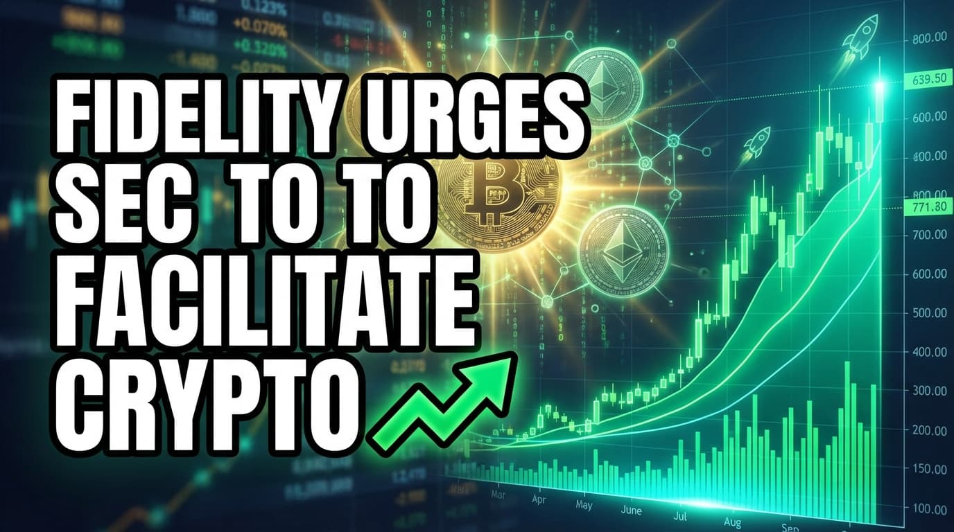 Fidelity Urges SEC to Facilitate Crypto Activity for Broker-Dealers
