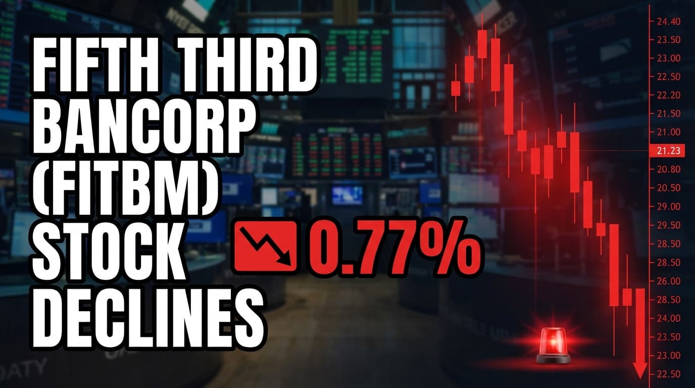 Fifth Third Bancorp (FITBM) Stock Declines 0.77%