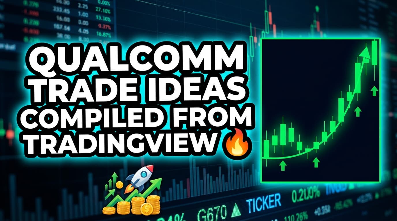 Qualcomm Trade Ideas Compiled from TradingView Analysts.