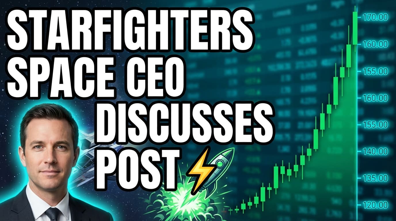 Starfighters Space CEO Discusses Post-IPO Operational Expansion