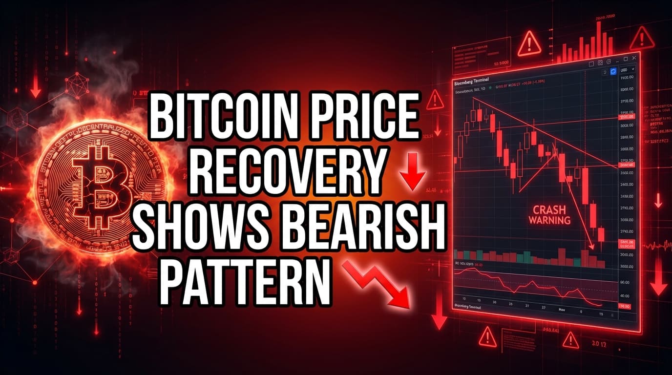 Bitcoin Price Recovery Shows Bearish Pattern, Raising Concerns