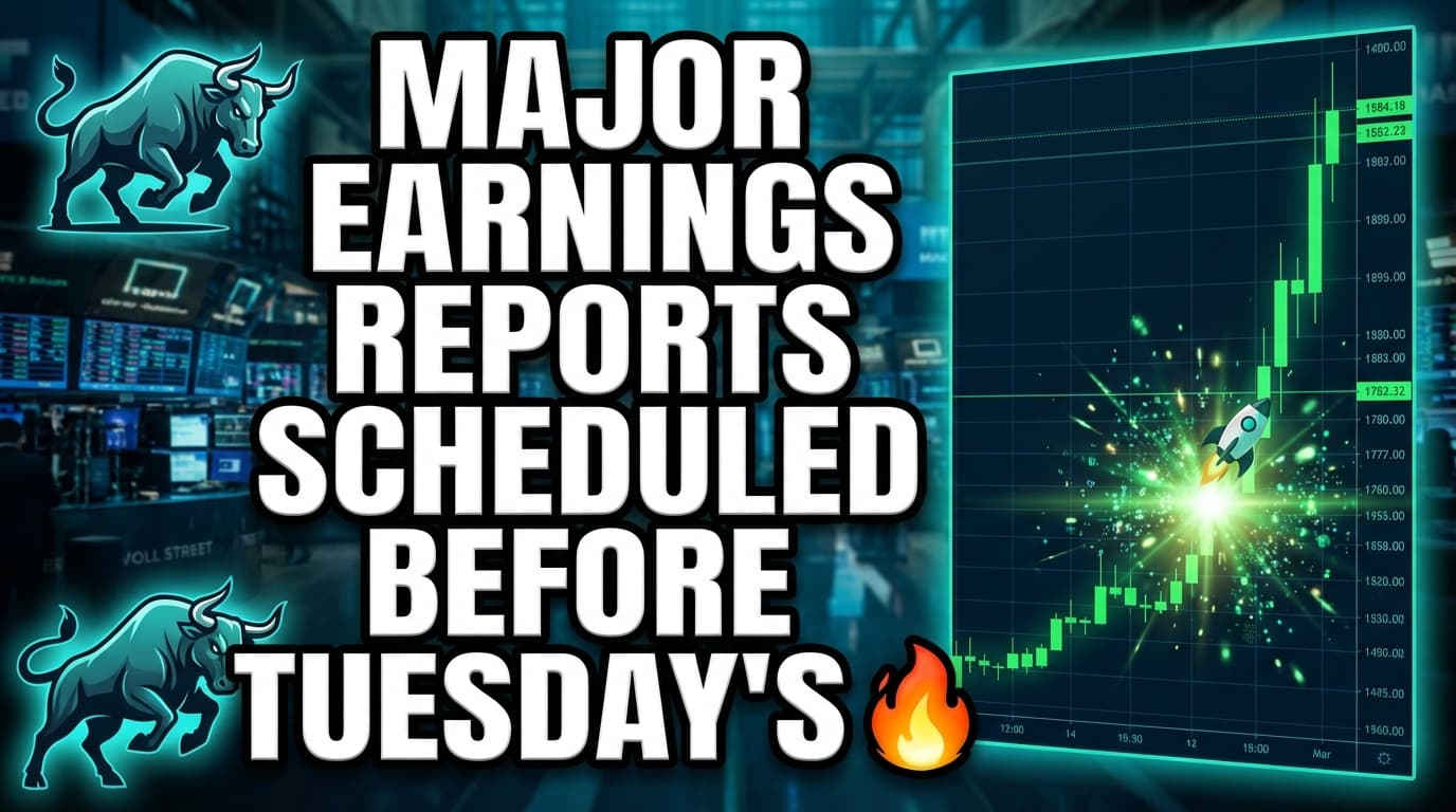 Major Earnings Reports Scheduled Before Tuesday's Open