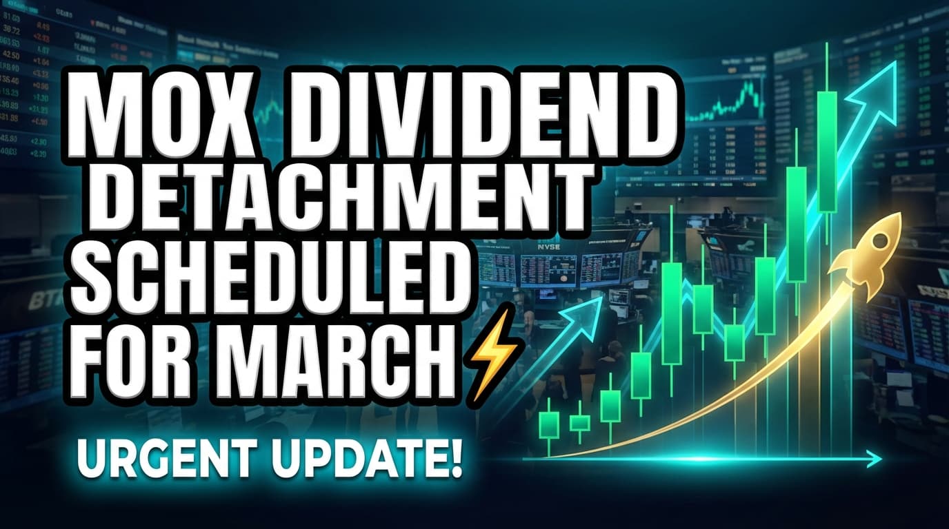 MOX Dividend Detachment Scheduled for March 24, 2026