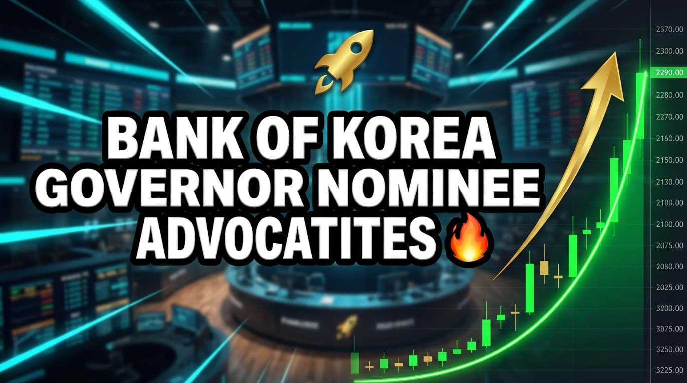 Bank of Korea Governor Nominee Advocates Flexible Monetary Policy Amid Geopolitical Tensions