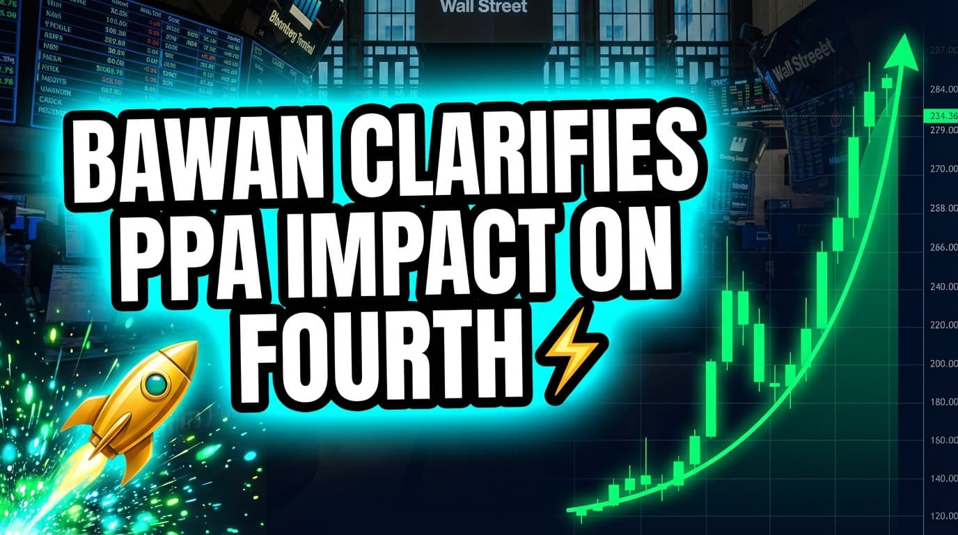 Bawan Clarifies PPA Impact on Fourth Quarter 2025 Financials