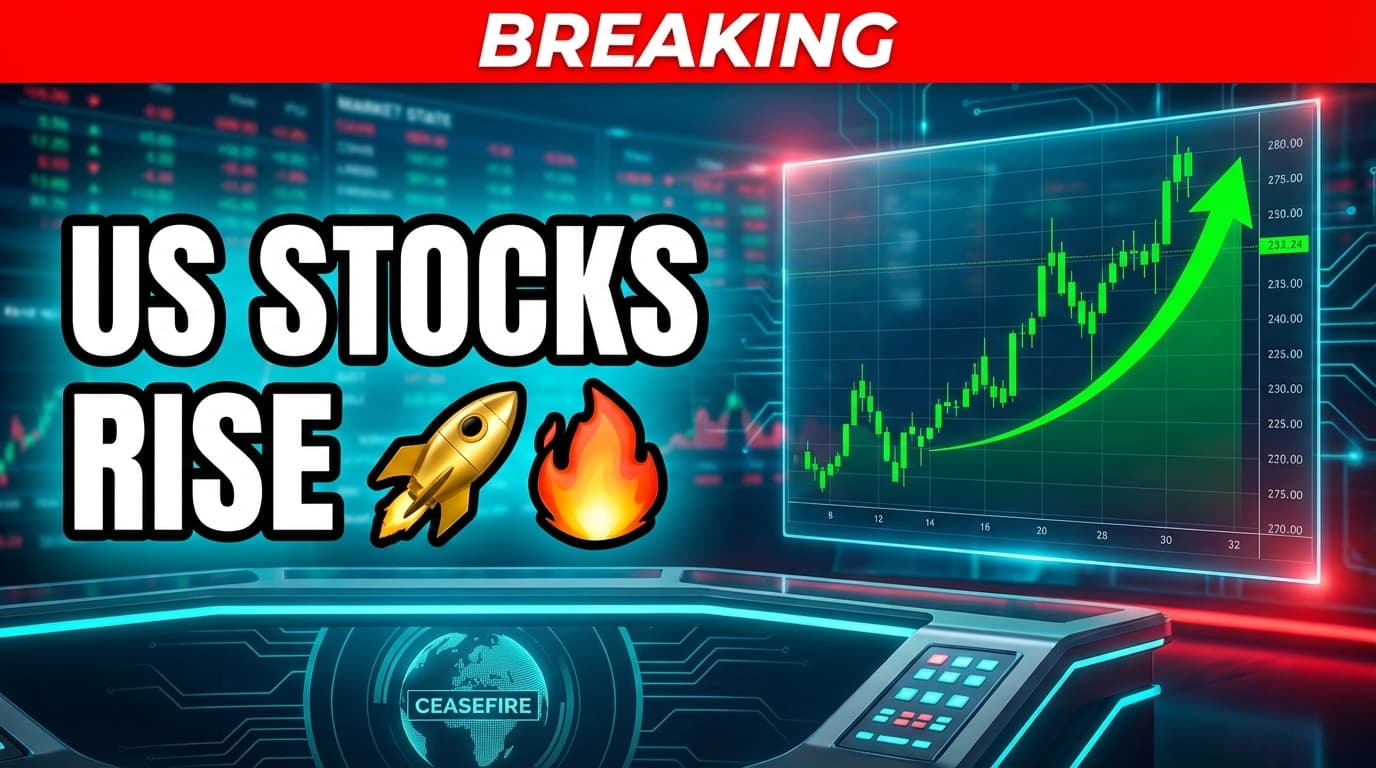 US Stocks Rise, Oil Falls Pre-Bell on US-Iran Ceasefire Agreement