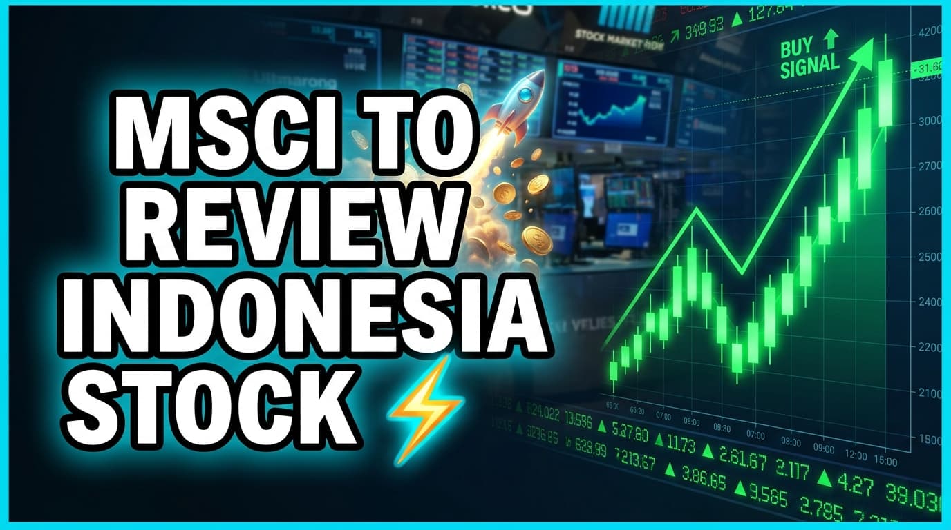 MSCI to Review Indonesia Stock Market Status in June