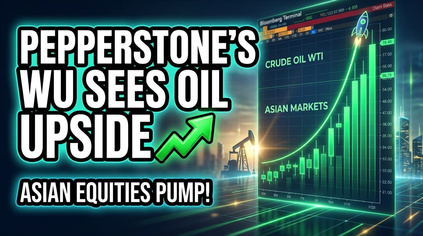 Pepperstone's Wu Sees Oil Upside Amid Energy Disruption, Favors Asian Equities