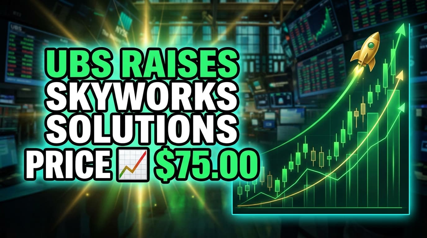 UBS Raises Skyworks Solutions Price Target to $75.00, Maintains Neutral Rating