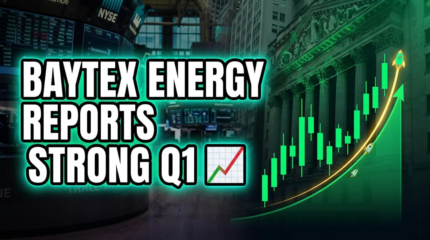Baytex Energy Reports Strong Q1 Results, Raises 2026 Production Guidance
