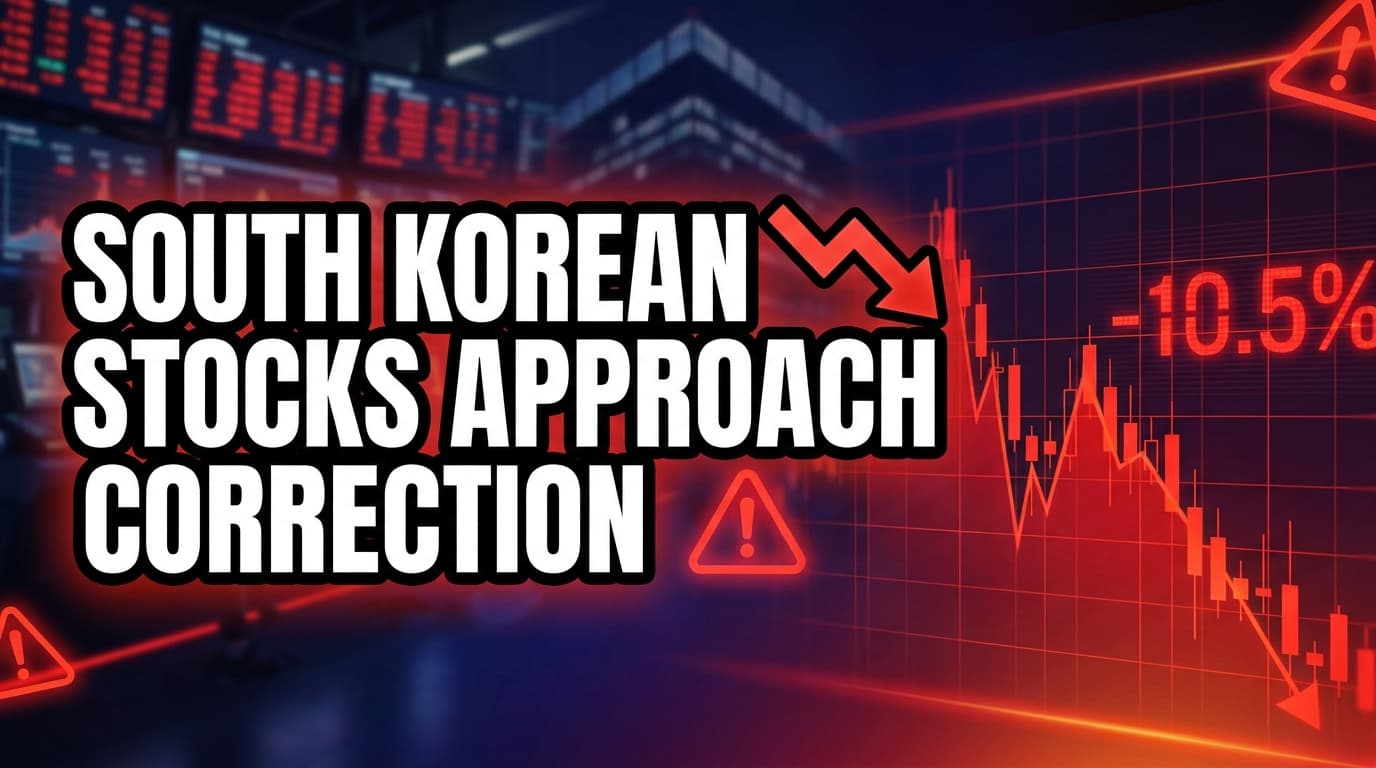 South Korean Stocks Approach Correction as Rising Yields Dampen Risk Appetite