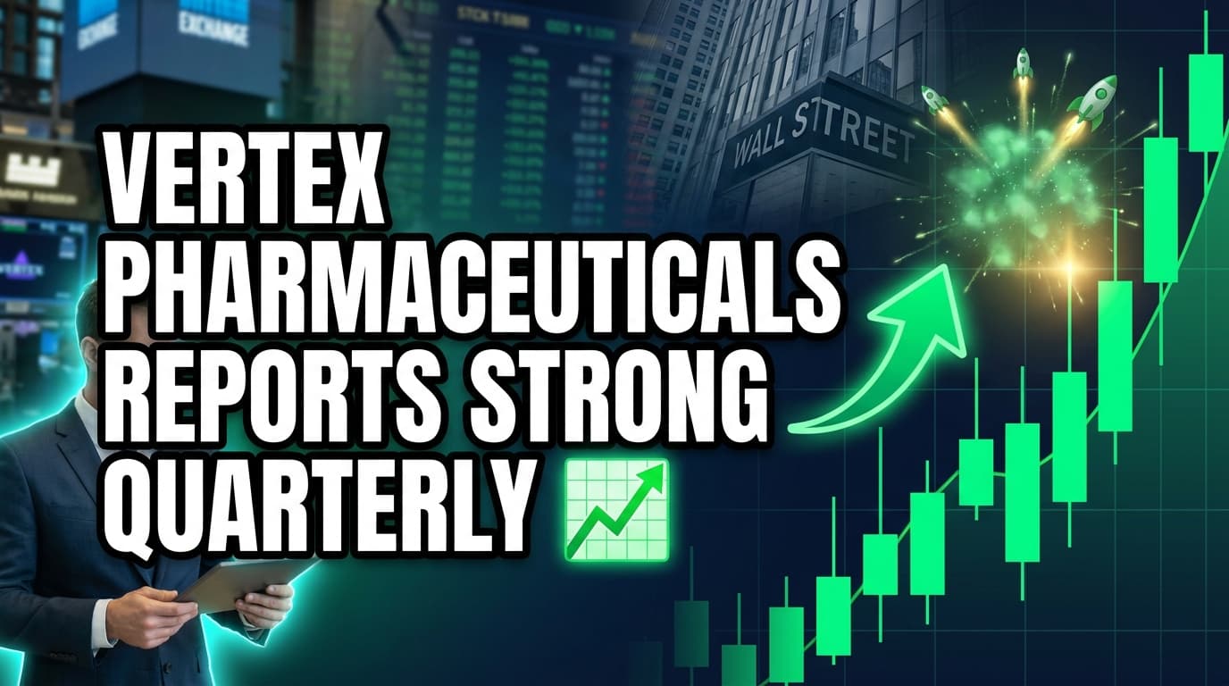 Vertex Pharmaceuticals Reports Strong Quarterly Earnings, Maintains Cystic Fibrosis Leadership