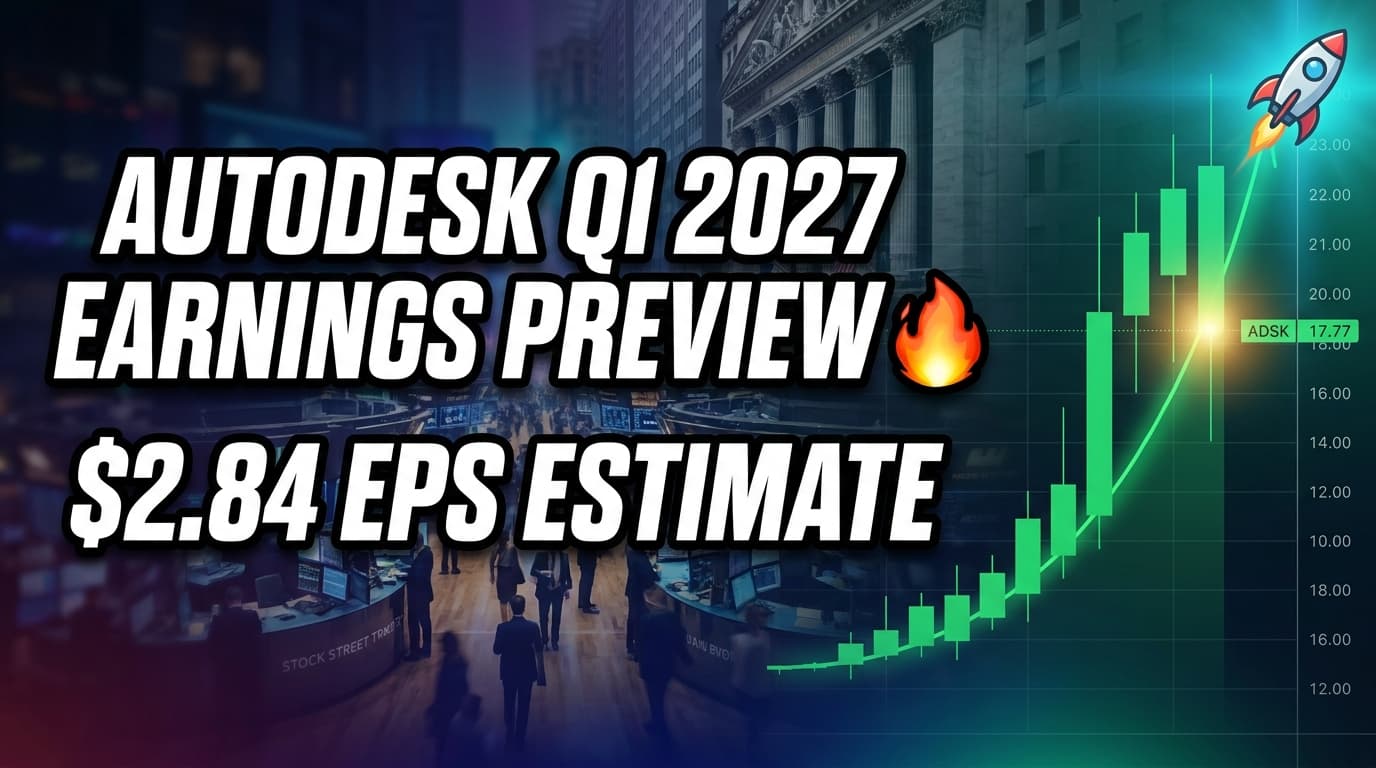 Autodesk Q1 2027 Earnings Preview Shows $2.84 EPS Estimate