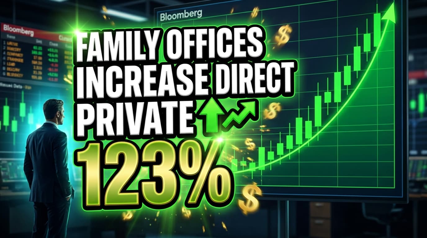 Family Offices Increase Direct Private Investments by 123%