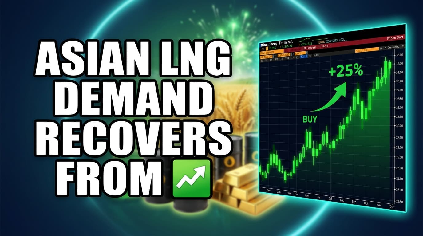 Asian LNG Demand Recovers From Iran Shock as China Increases Purchases