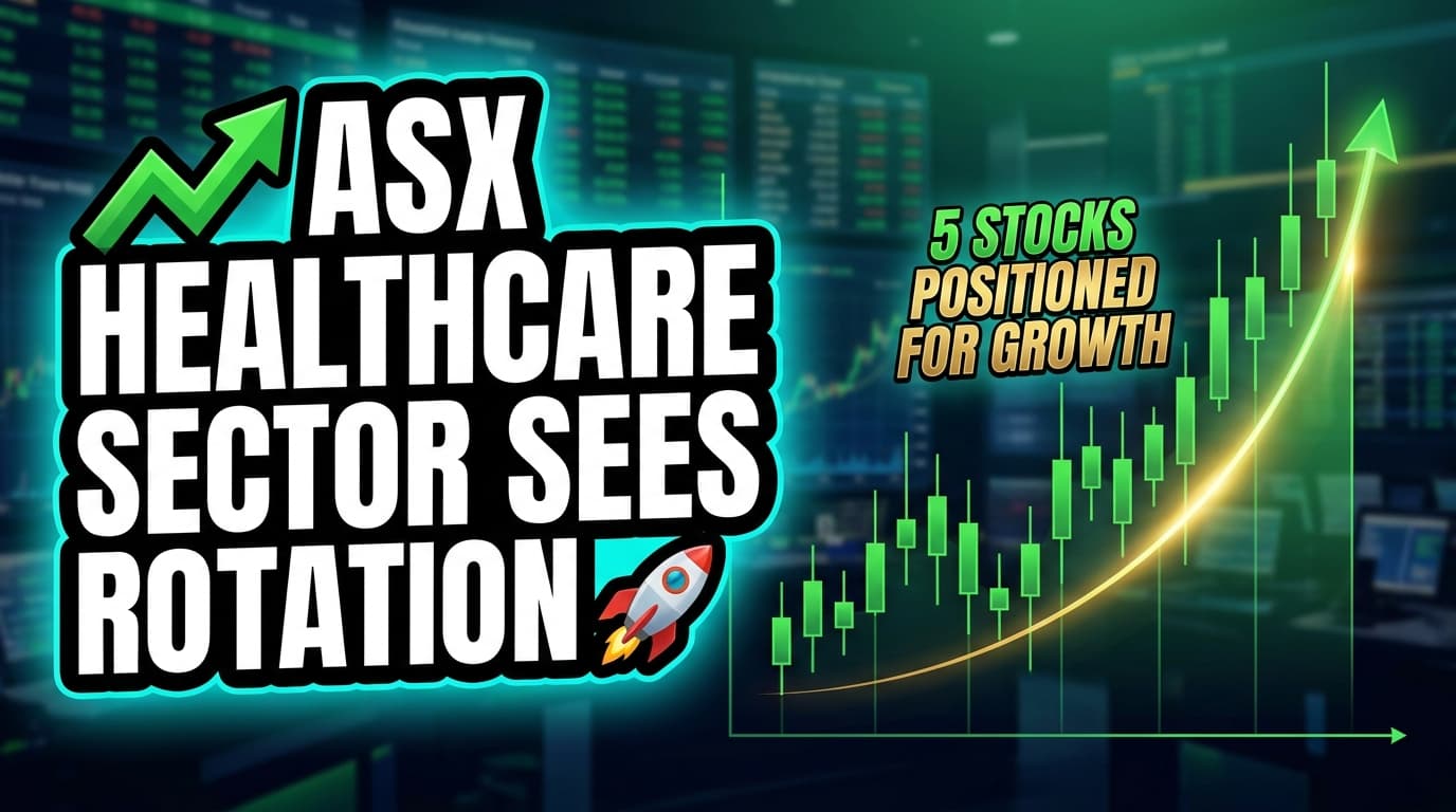ASX Healthcare Sector Sees Rotation, Five Stocks Positioned for Growth