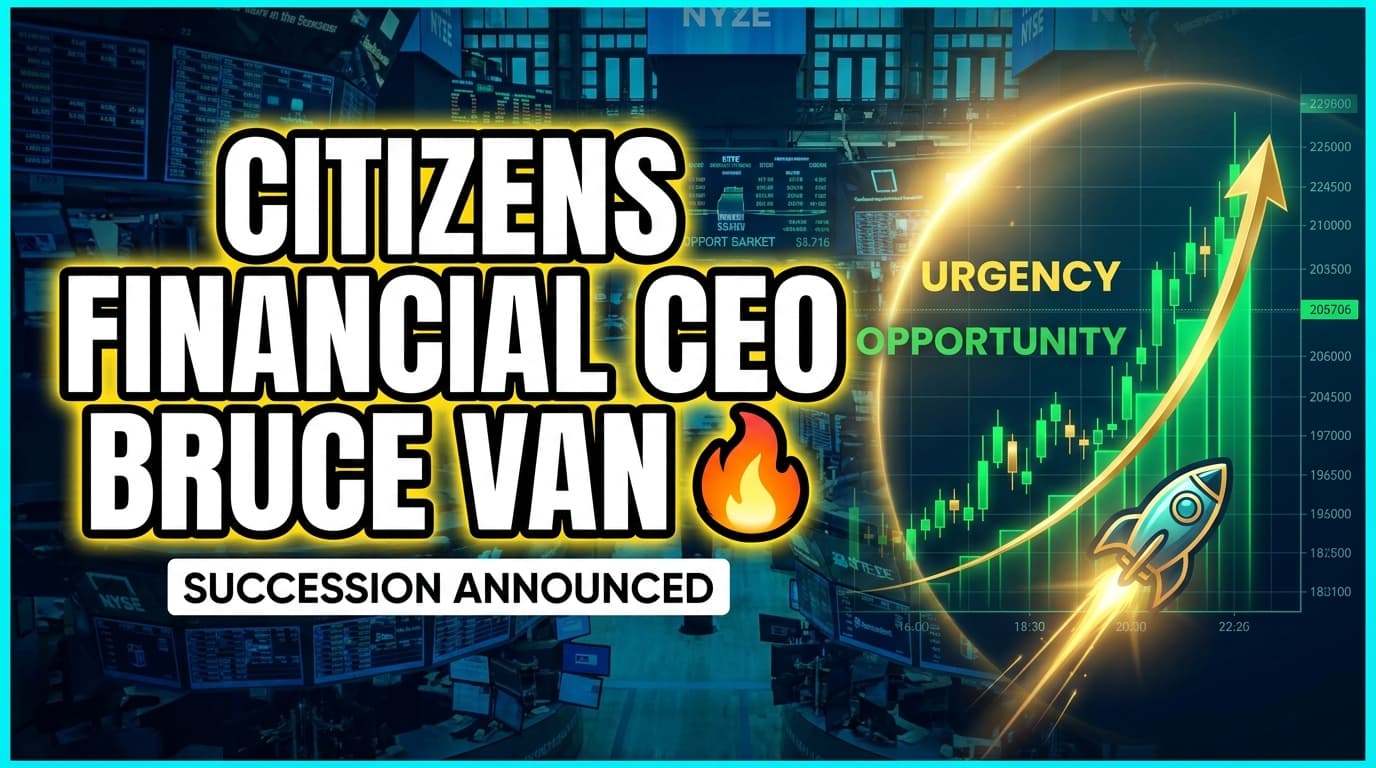 Citizens Financial CEO Bruce Van Saun Plans Succession
