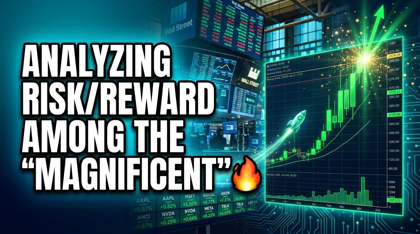 Analyzing Risk/Reward Among the "Magnificent Seven" Tech Stocks