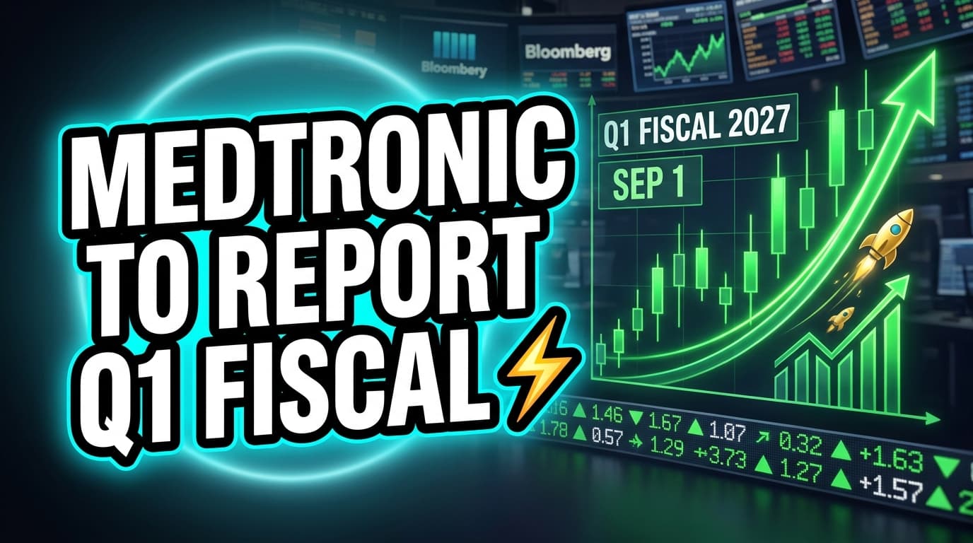 Medtronic to Report Q1 Fiscal 2027 Financial Results on September 1