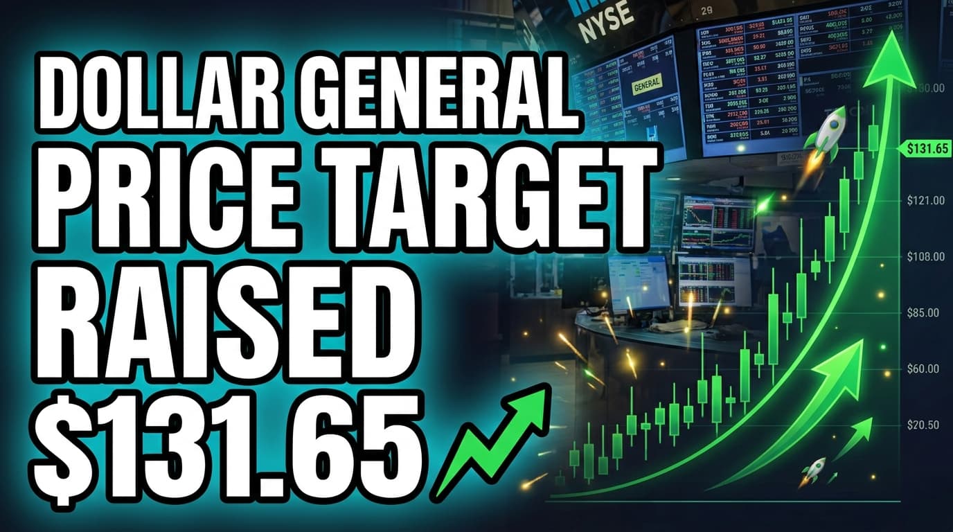 Dollar General Price Target Raised to $131.65 by Analysts