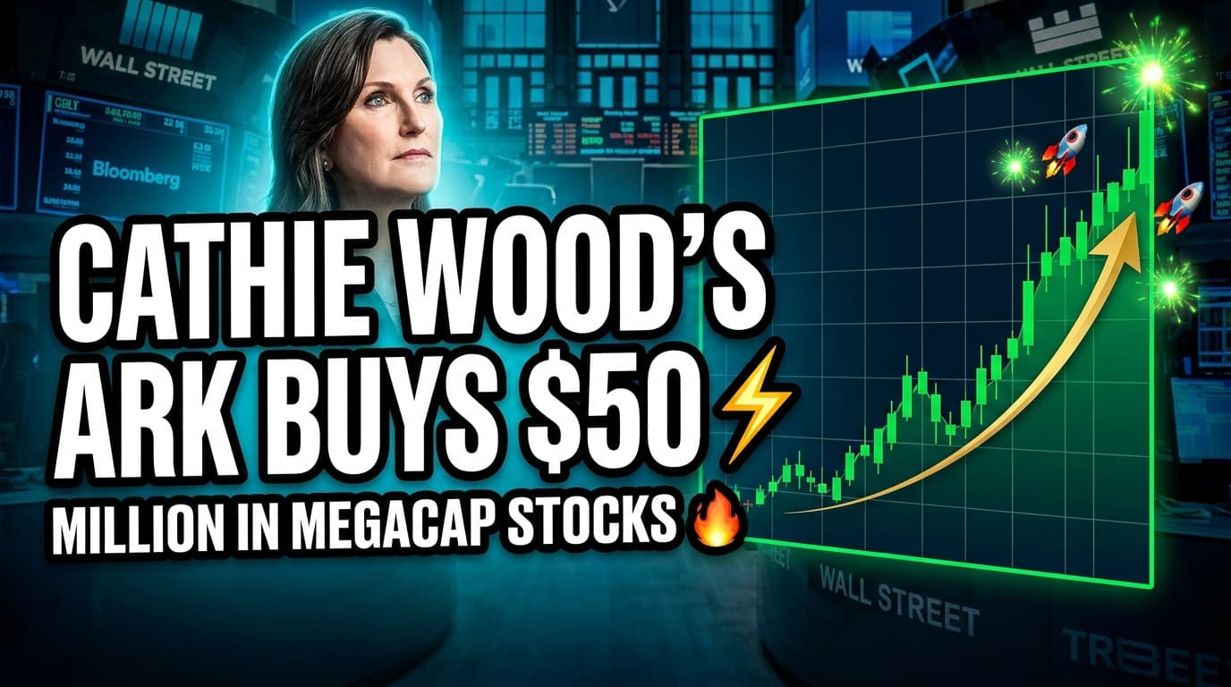 Cathie Wood's Ark Buys $50 Million in Megacap Stocks