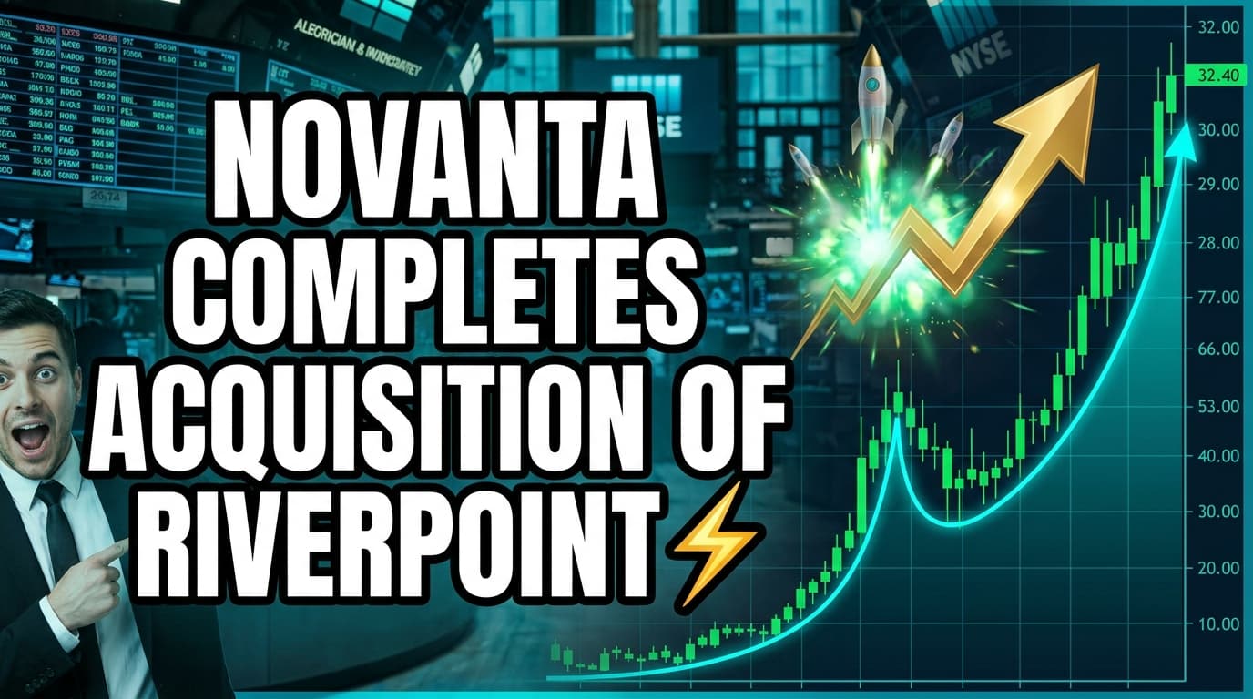 Novanta Completes Acquisition of Riverpoint Medical