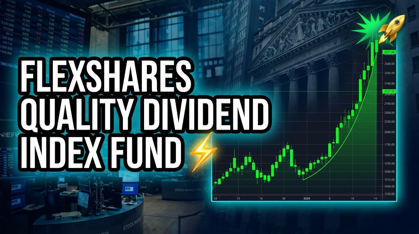FlexShares Quality Dividend Index Fund (QDF) Profiled