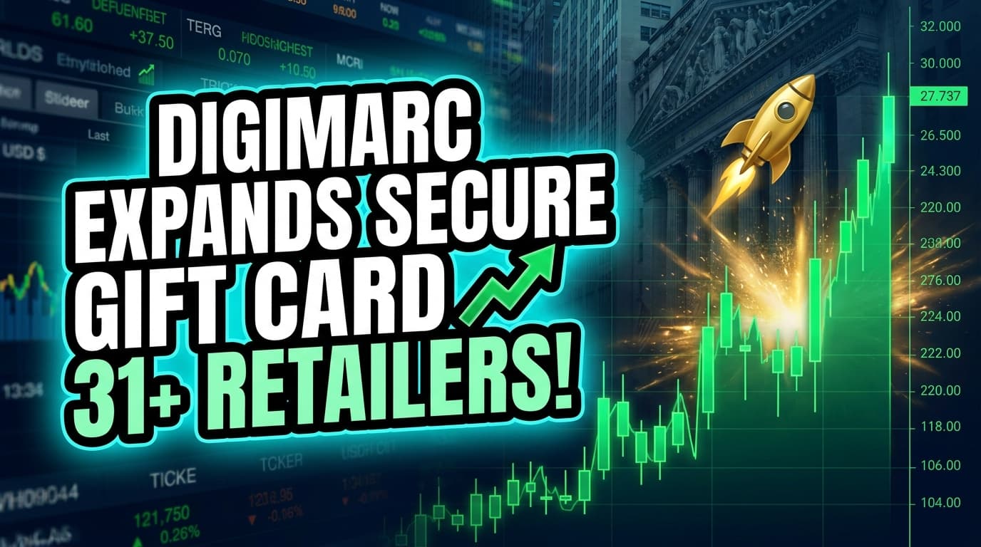 Digimarc Expands Secure Gift Card Pipeline to Over 31 Retailers