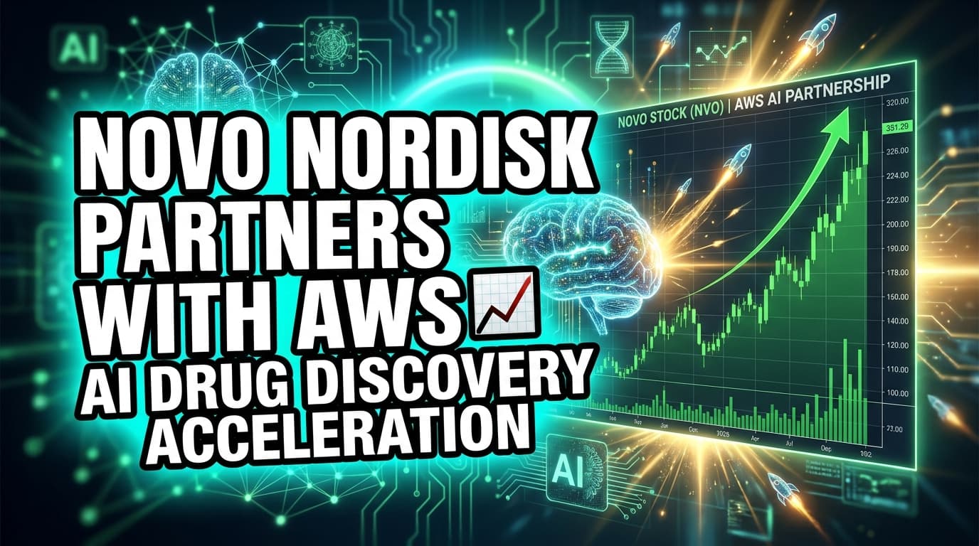 Novo Nordisk Partners With AWS to Accelerate AI-Driven Drug Discovery
