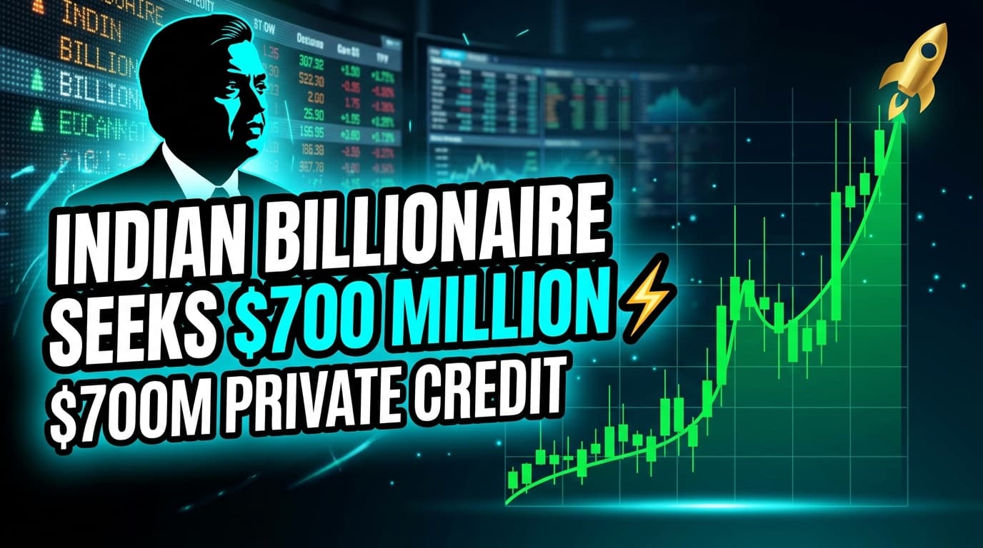 Indian Billionaire Seeks $700 Million Private Credit for Megha Buyout