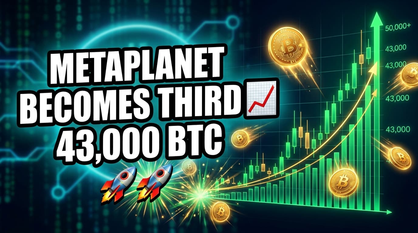 Metaplanet Becomes Third-Largest Corporate Bitcoin Holder With 43,000 BTC