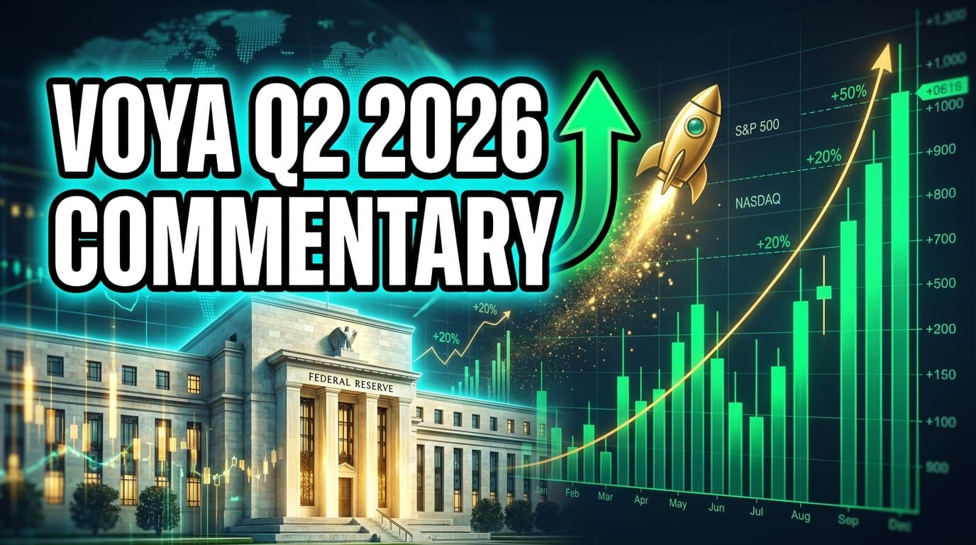 Voya Q2 2026 Commentary: Global Markets Rebound Amid Easing Tensions