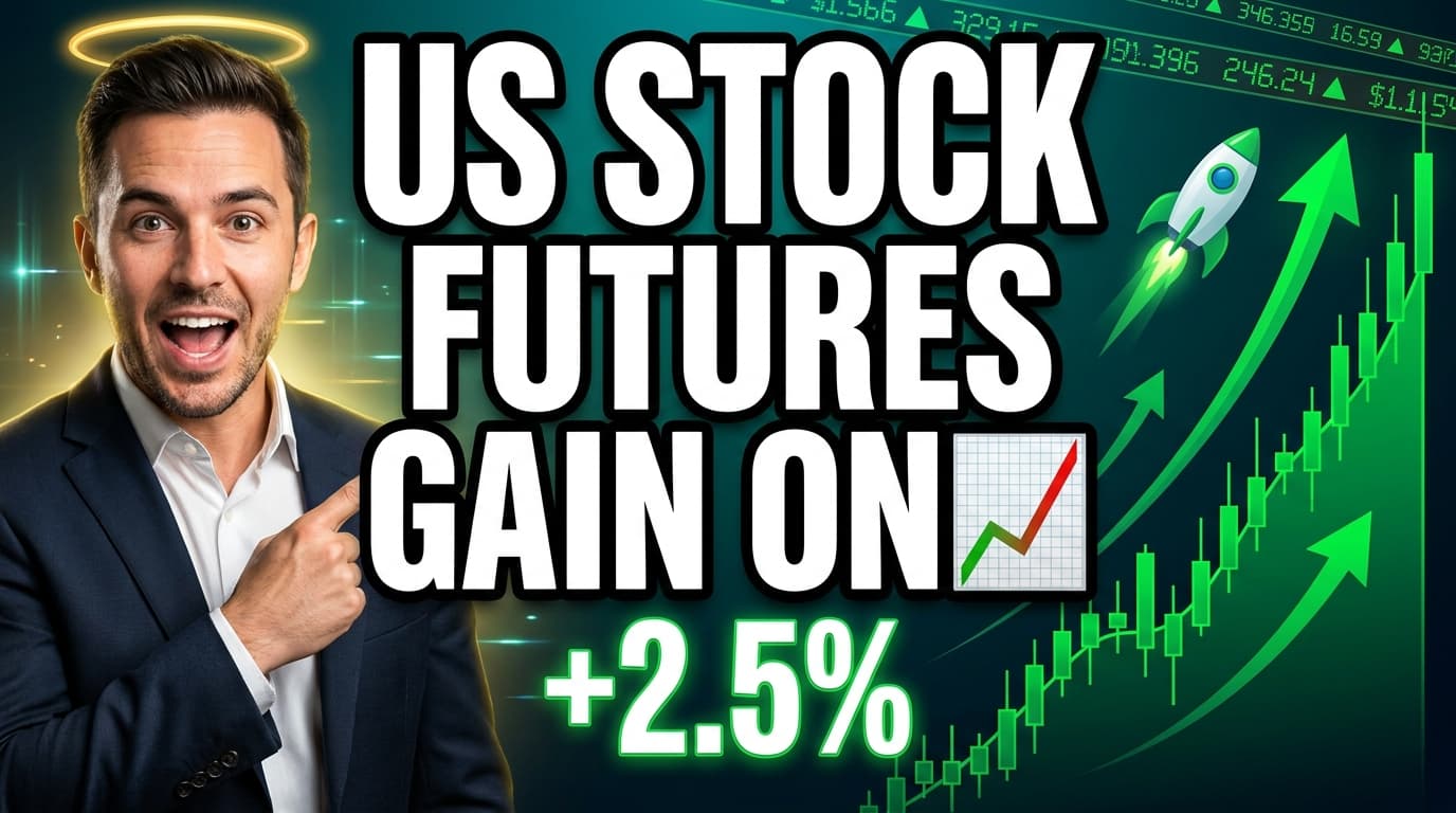 US Stock Futures Gain on China Summit, Iran Tensions