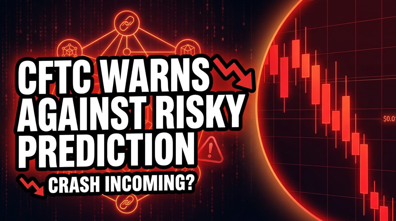 CFTC Warns Against Risky Prediction Market Contracts