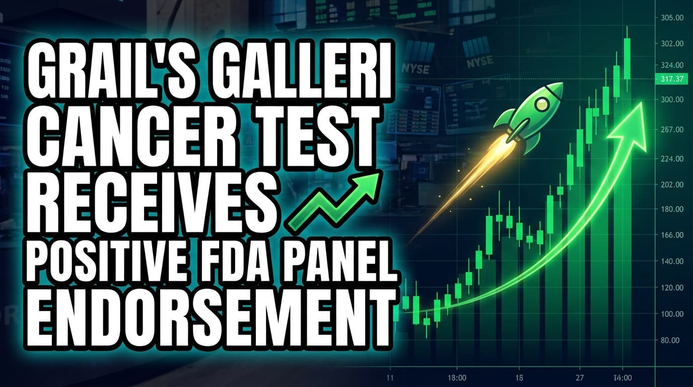 GRAIL's Galleri Cancer Test Receives Positive FDA Panel Endorsement