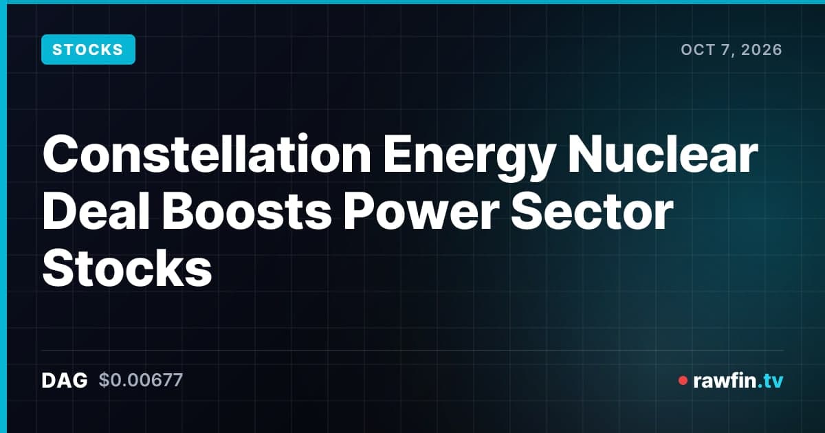 Constellation Energy Nuclear Deal Boosts Power Sector Stocks