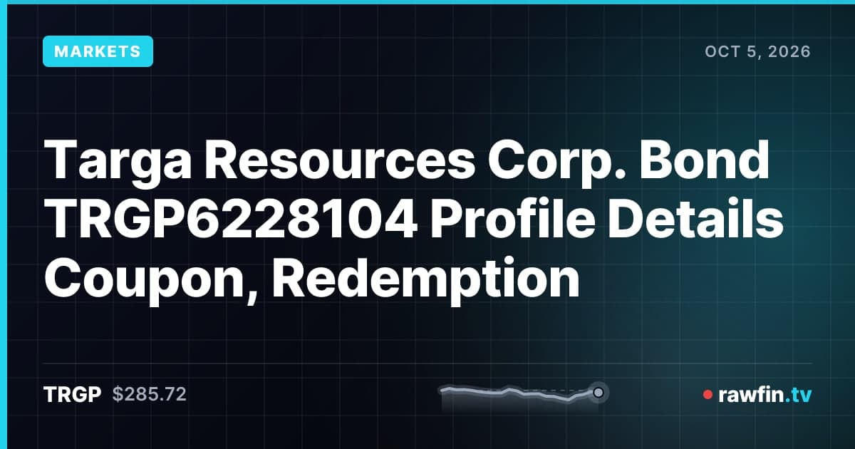 Targa Resources Corp. Bond TRGP6228104 Profile Details Coupon, Redemption