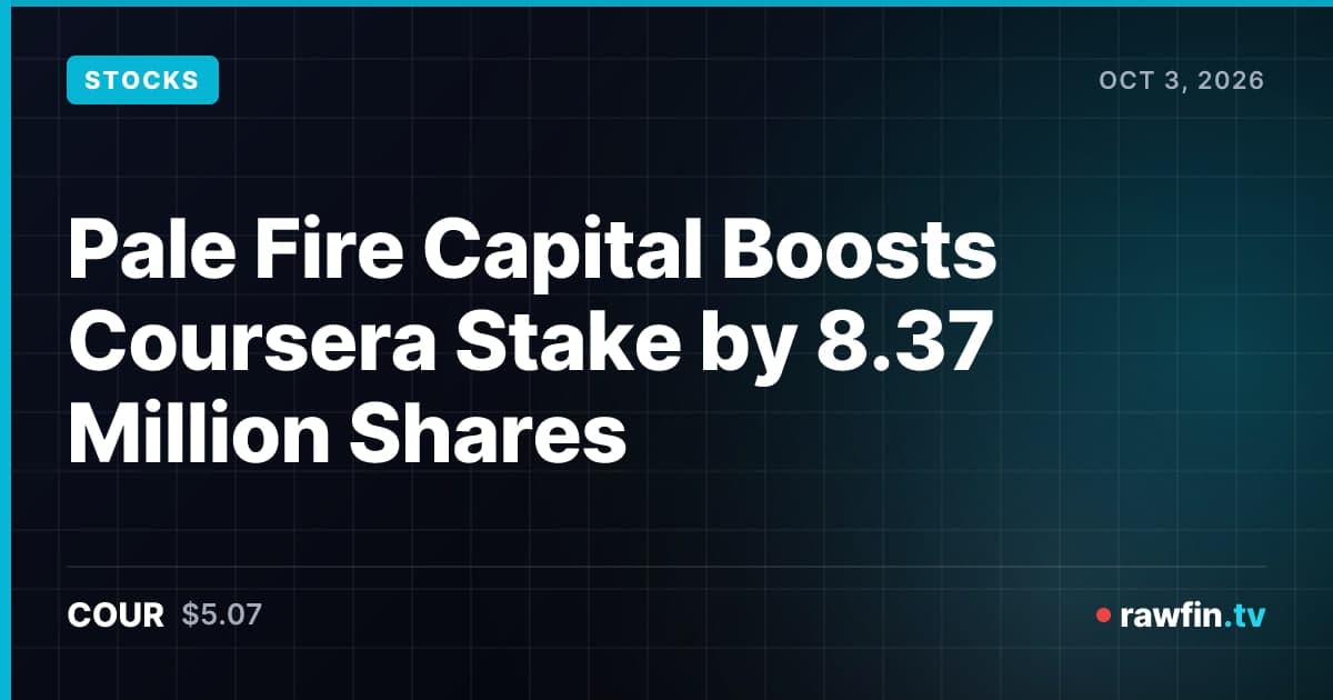 Pale Fire Capital Boosts Coursera Stake by 8.37 Million Shares
