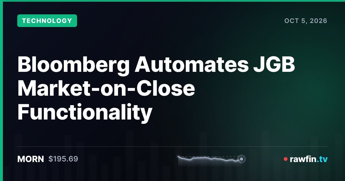 Bloomberg Automates JGB Market-on-Close Functionality