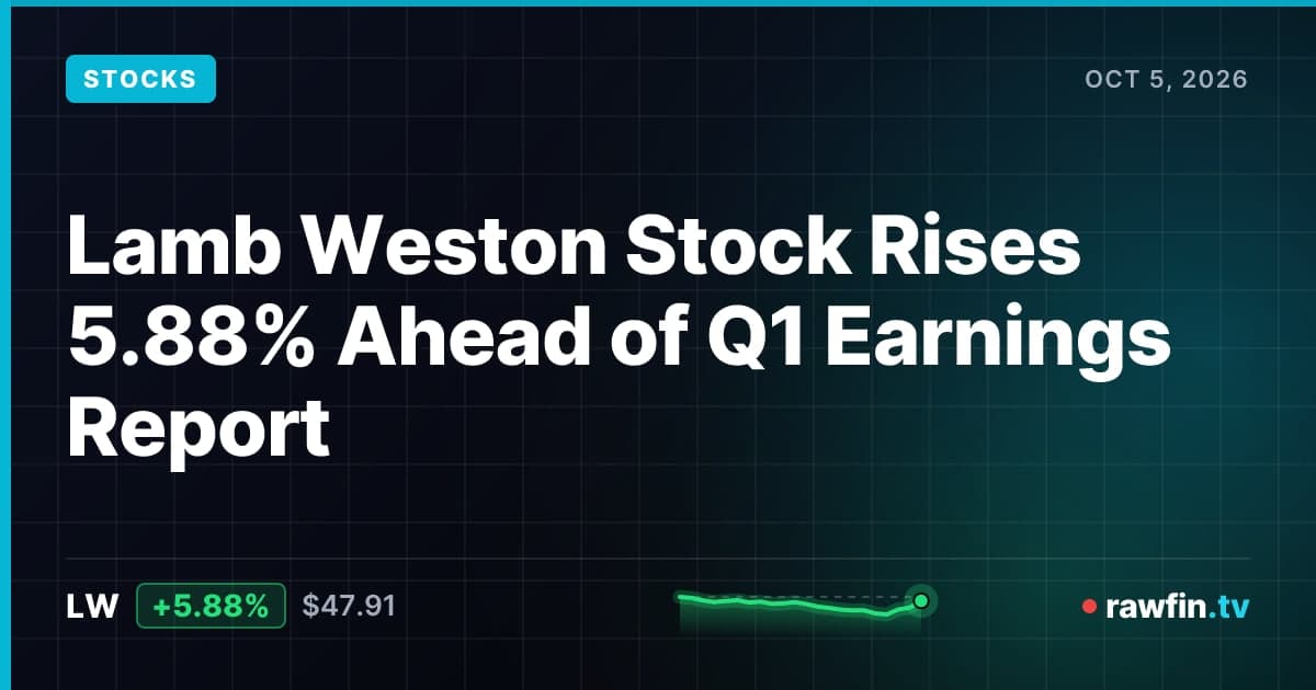 Lamb Weston Stock Rises 5.88% Ahead of Q1 Earnings Report