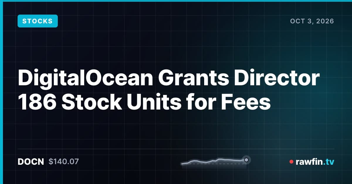 DigitalOcean Grants Director 186 Stock Units for Fees