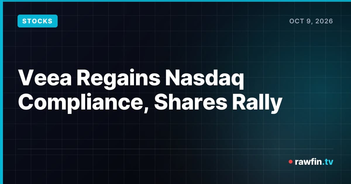 Veea Regains Nasdaq Compliance, Shares Rally