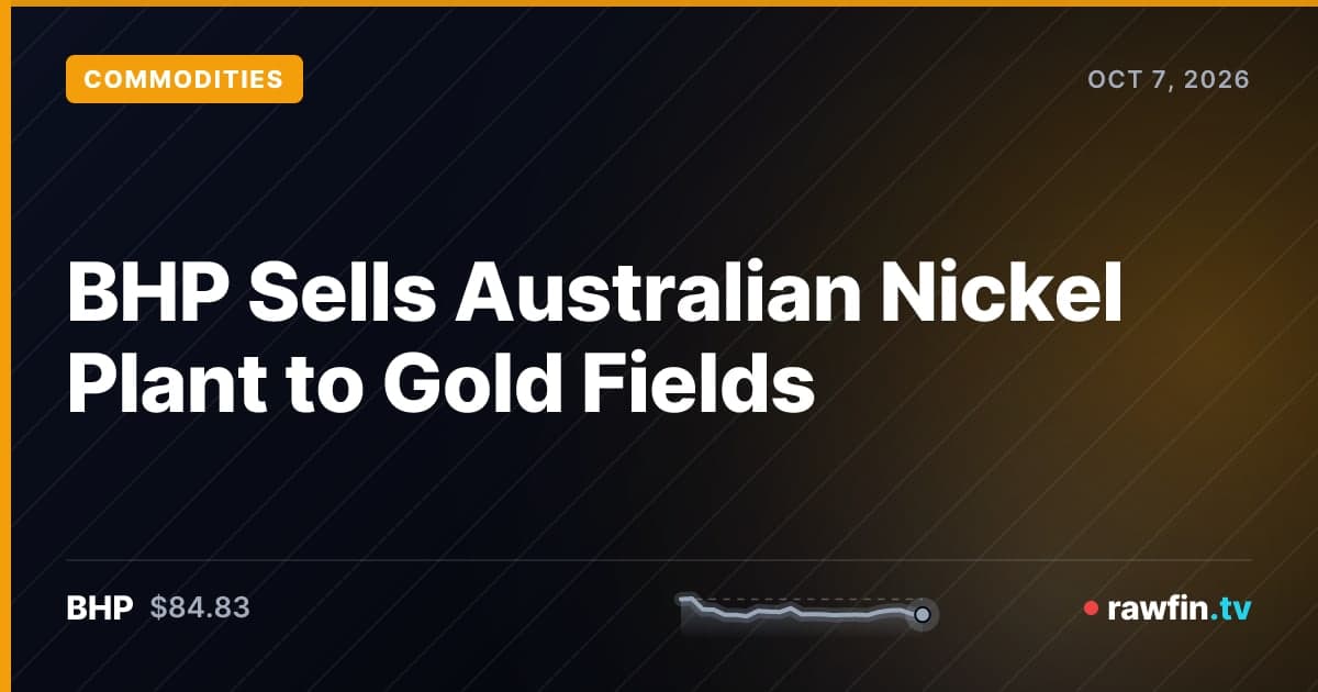BHP Sells Australian Nickel Plant to Gold Fields