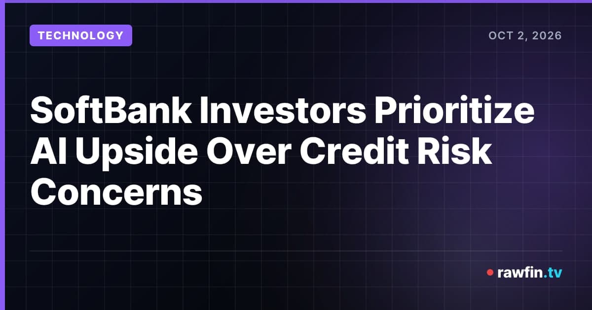 SoftBank Investors Prioritize AI Upside Over Credit Risk Concerns