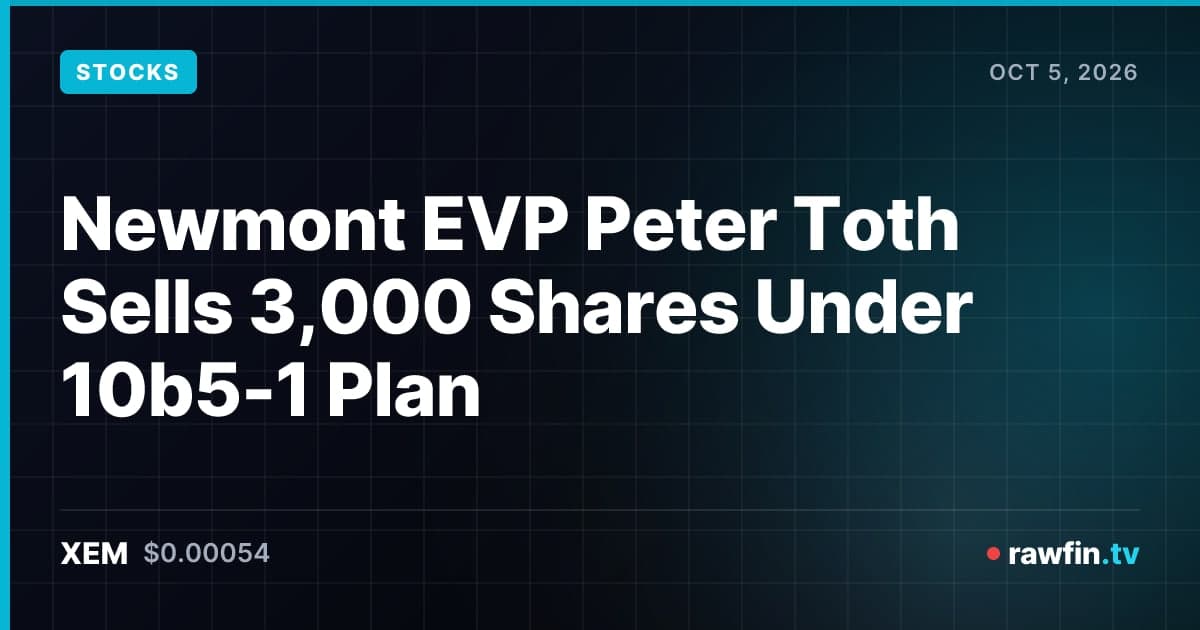 Newmont EVP Peter Toth Sells 3,000 Shares Under 10b5-1 Plan