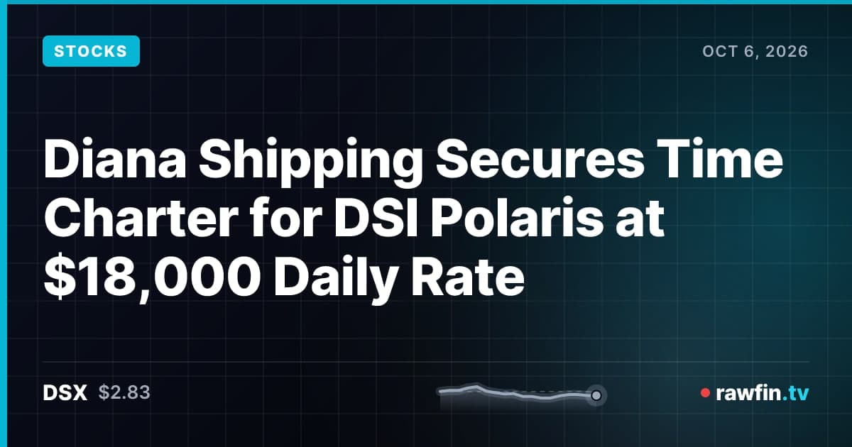 Diana Shipping Secures Time Charter for DSI Polaris at $18,000 Daily Rate