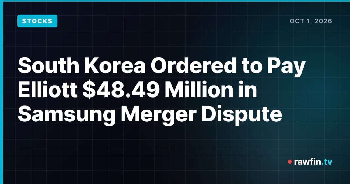 South Korea Ordered to Pay Elliott $48.49 Million in Samsung Merger Dispute