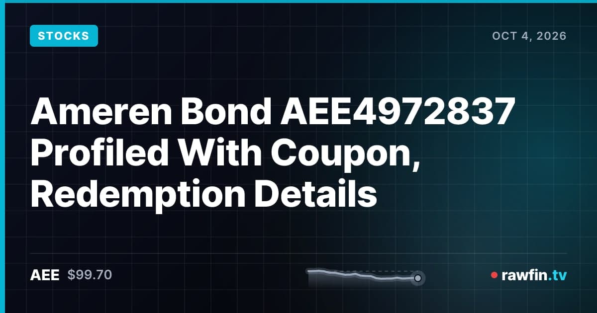 Ameren Bond AEE4972837 Profiled With Coupon, Redemption Details